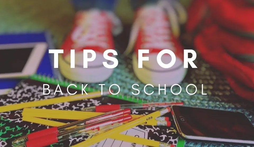 Tips for Back to School